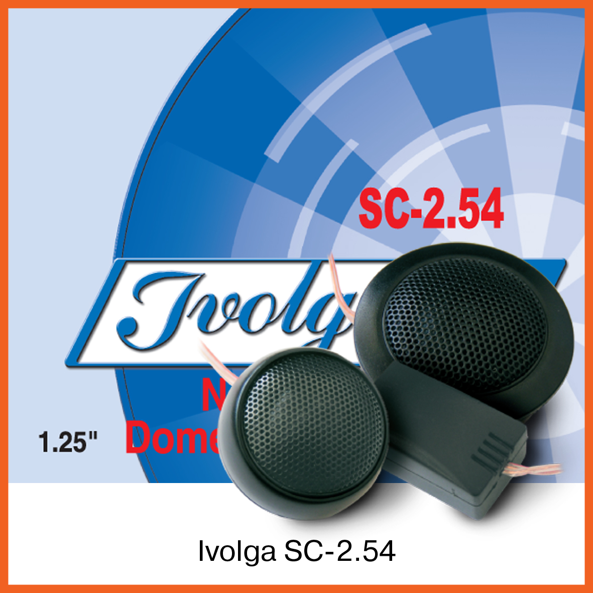 картинка АС ВЧ (твитер) Ivolga SC-2.54 купить в магазине CAROBASS